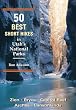 50 Best Short Hikes in Utah's National Parks