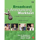 broadcast announcing worktext third edition a media performance guide