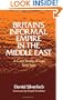 Britain's Informal Empire in the Middle East: A Case Study of Iraq 1929-1941