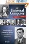 The Universal Computer: The Road from Leibniz to Turing