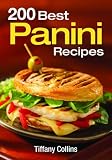 200 Best Panini Recipes
