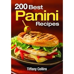 200 Best Panini Recipes