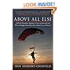 Above All Else: A World Champion Skydiver's Story of Survival and What It Taught Him About Fear, Adversity, and Success