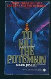 To Kill the Potemkin