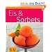 Eis & Sorbets (GU K�chenratgeber Relaunch 2006)