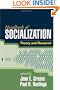 Handbook of Socialization: Theory and Research