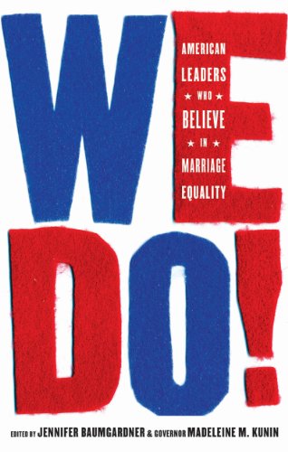 We Do!: American Leaders Who Believe in Marriage Equality
