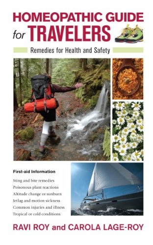 Homeopathic Guide for Travelers: Remedies for Health and Safety