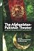 The Afghanistan-Pakistan Theater: Militant Islam, Security & Stability