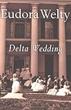 Delta Wedding (A Harvest/Hbj Book)