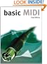 Basic MIDI (Music Technology Series)