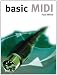 Basic MIDI (Music Technology Series)