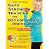 Safe Strength Training for Osteoporosis Prevention