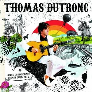 Thomas Dutronc - Je Les Veux Toutes Lyrics - Zortam Music