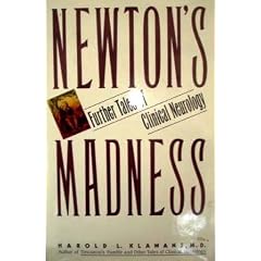 Newton's Madness: Further Tales of Clinical Neurology