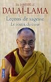  Dala�-Lama Le�on de sagesse : Le Soutra du coeur 