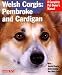 Welsh Corgis: Pembroke and Cardigan (Barron's Complete Pet Owner's Manuals)
