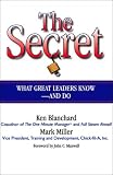 The Secret: What Great Leaders Know and Do (Unabridged)