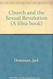 The Church and the sexual revolution