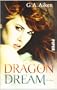 Dragon Dream: Roman (Dragon-Reihe, Band 2)