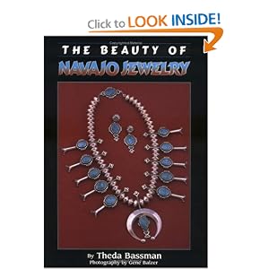 The Beauty of Navajo Jewelry (Jewelry Crafts) by Theda Bassman and Gene Balzer