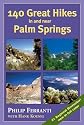 140 Great Hikes in and Near Palm Springs