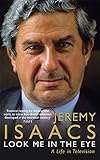 Look me in the eye : a life in television