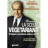 Verso la scelta vegetarianadi Umberto Veronesi