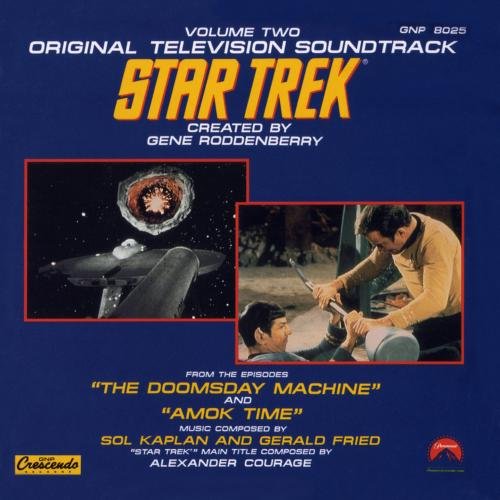  Star Trek: Original Television Soundtrack, Volume Two (The Doomsday Machine, Amok Time)