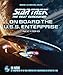 Star Trek The Next Generation: On Board the U.S.S. Enterprise: Be Transported to the Final Frontier with a Breathtaking 3D Tour