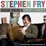 Stephen Fry Presents a Selection of Oscar Wilde's Short Stories
