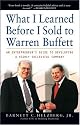 What I Learned Before I Sold to Warren Buffett: An Entrepreneur's Guide to Developing a Highly Successful Company