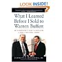 What I Learned Before I Sold to Warren Buffett: An Entrepreneur's Guide to Developing a Highly Successful Company