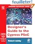 Designer's Guide to the Cypress PSoC