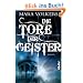Die Tore der Geister: Roman