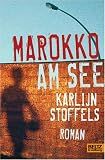 Marokko am See - Karlijn Stoffels