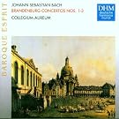 Baroque Esprit - Bach (Brandenburgische Konzerte 1-3)