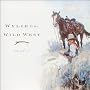Paradise ~ Wylie and the Wild West Show