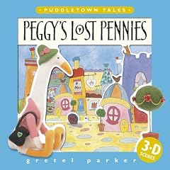 Puddletown Tales: Peggy's Lost Pennies