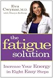 The Fatigue Solution