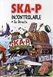 Ska-P: Incontrolable