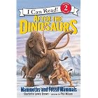 After the Dinosaurs: Mammoths and Fossil Mammals (I Can Read Book 2) by  Charlotte Lewis Brown and Phil Wilson