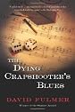 The Dying Crapshooter's Blues