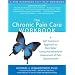 The Chronic Pain Care Workbook: A Self-Treatment Approach to Pain Relief Using the Behavioral Assessment of Pain Questionnaire (A New Harbinger Self-Help Workbook)