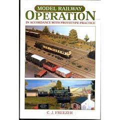 Model Railway Operation: In Accordance with Prototype Practice