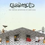 The Further Adventures of Lord Quas