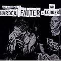 Fat Music Vol.7:Harder,Fatter & Louder