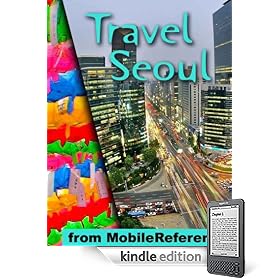 Travel Seoul, South Korea - Illustrated Guide, Korean Phrasebook and Maps. FREE general info and a map in trial version