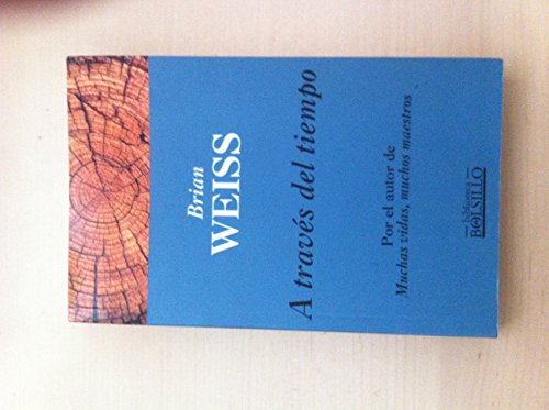 A traves del tiempo (Spanish Edition)