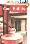 Cool Hotels Germany (Cool Hotels) (Co...